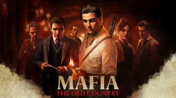 لعبة Mafia: The Old Country أصبحت ذهبية وجاهزة للإطلاق! | newnews4