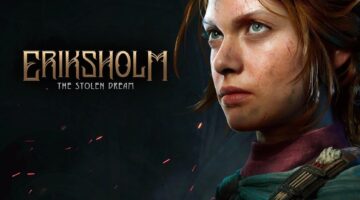 لعبة تخفي وقصة رائعة: ديمو Eriksholm: The Stolen Dream متاح الآن ومتطلبات تشغيله! | newnews4